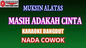 Karaoke Masih Adakah Cinta Nada Cowok