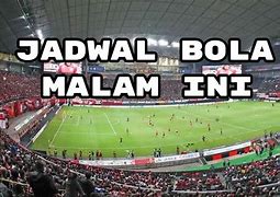 Live Bola Malam Ini Indonesia Vs Jepang